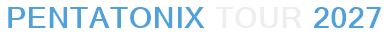 Pentatonix Tour 2027